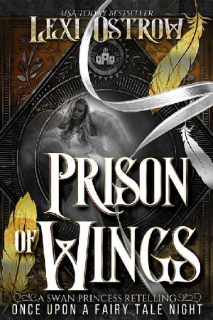 [Once Upon A Fairy Tale Night 01] • Prison of Wings · A Swan Princess Retelling